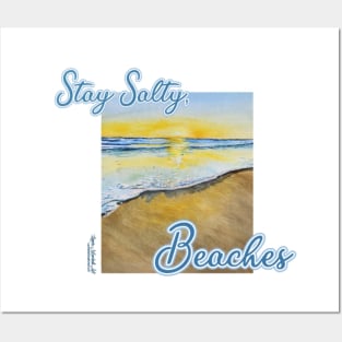 Stay salty Posters and Art